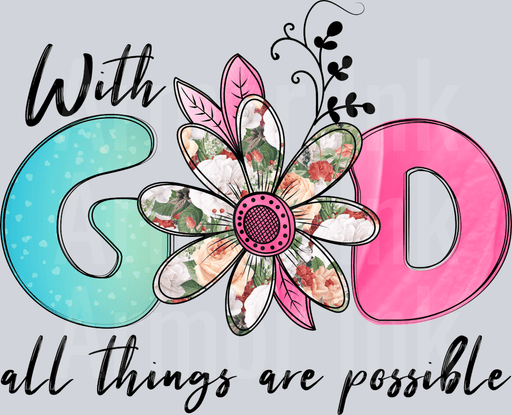 With God All Things Are Possible
