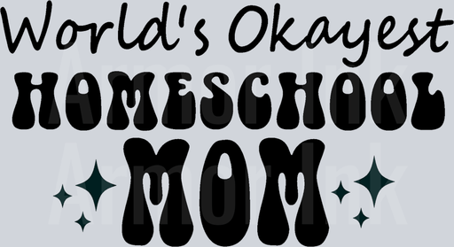 World's Okayest Homeschool Mom