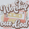 Worship Our God Cassette