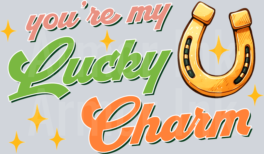 You're My Lucky Charm DTF transfer