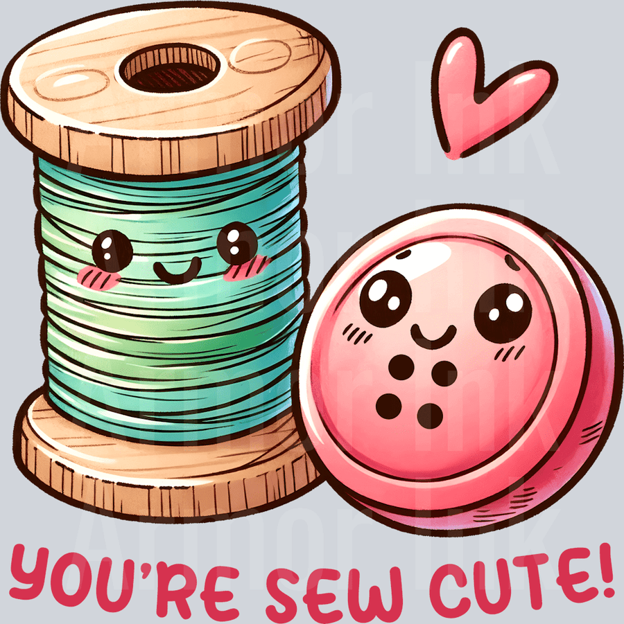 Youre Sew Cute DTF transfer